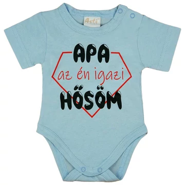 Rövid ujjú baba body "Apa az én igazi hősöm" felirattal Rövid ujjú baba body "Apa az én igazi hősöm" felirattal