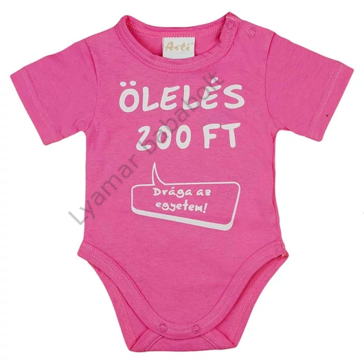 "Ölelés 200 Ft" feliratos rövid ujjú baba body zöld