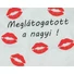 Kép 2/2 - Meglátogatott a nagyi! feliratos napozó