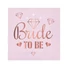 Kép 1/5 - Lánybúcsú Bride To Be Pink szalvéta 20 db-os 33x33 cm